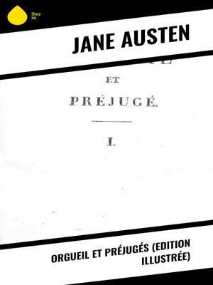 cover image of Orgueil et Préjugés (Edition illustrée)